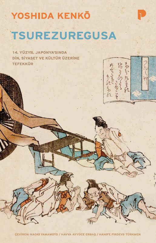 Tsurezuregusa;14 Yüzyıl Japonya'sında Din, Siyaset ve Kültür Üzerine Tefekkür