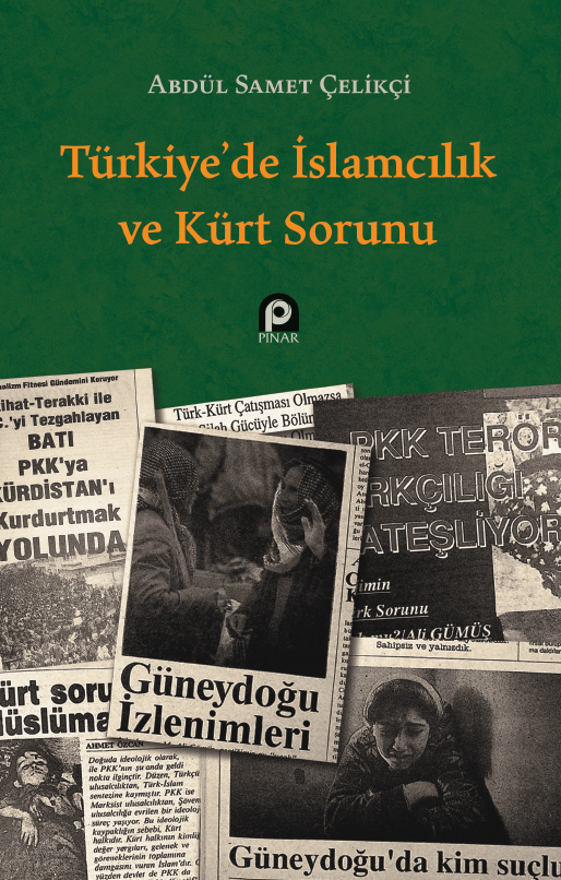 Türkiye'de İslamcılık ve Kürt Sorunu