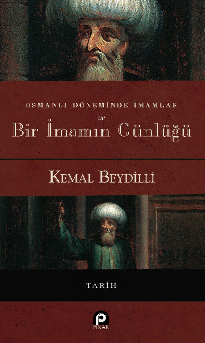 Osmanlı Döneminde İmamlar ve Bir İmamın Günlüğü