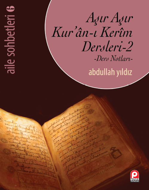 Aşır Aşır Kuran-I Kerim Dersleri 2 Ders Notları